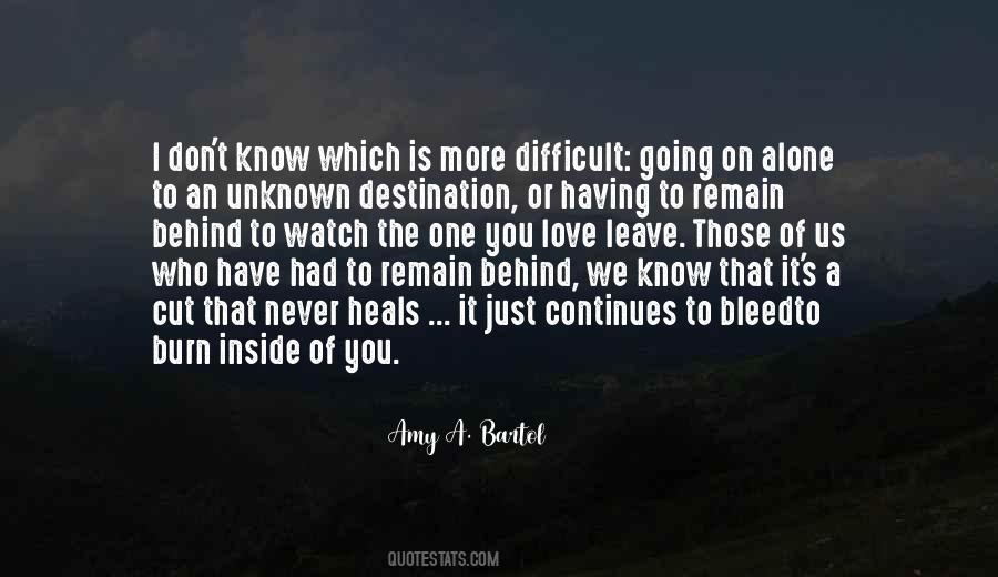 Leave You Behind Quotes #77456
