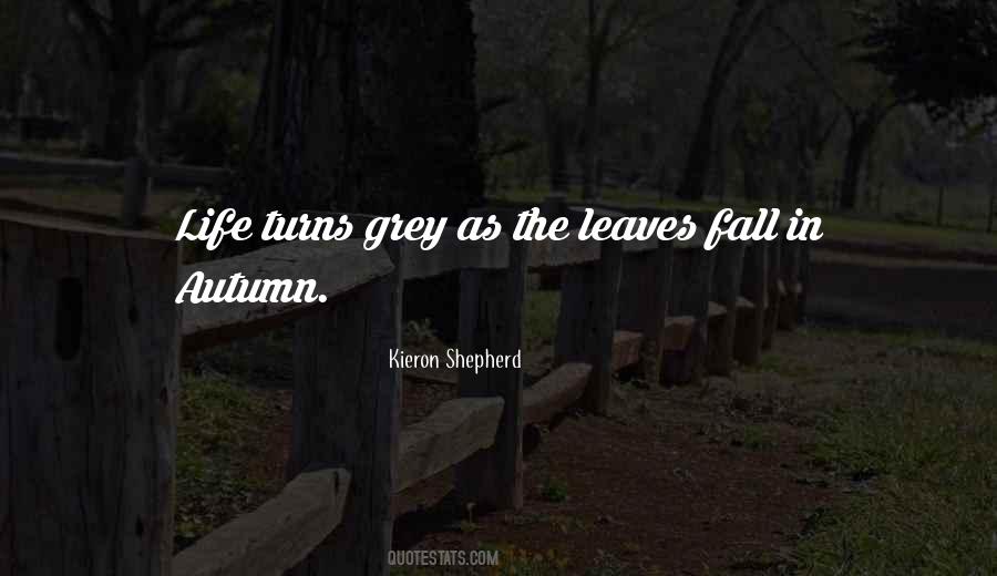 Leaves In Autumn Quotes #1377529