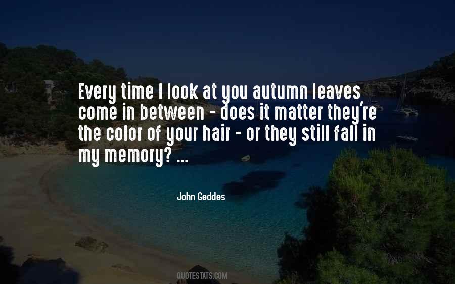 Leaves In Autumn Quotes #326253