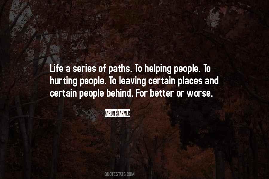 Leaving For A Better Life Quotes #1198857