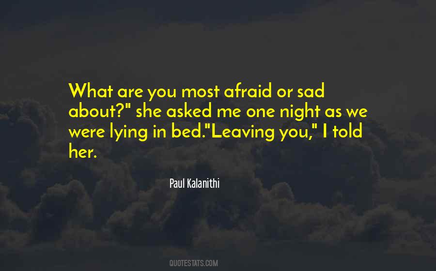 Leaving Me Love Quotes #220964