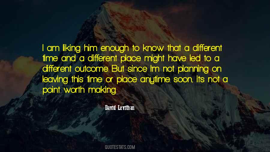 Leaving Place Quotes #1023706