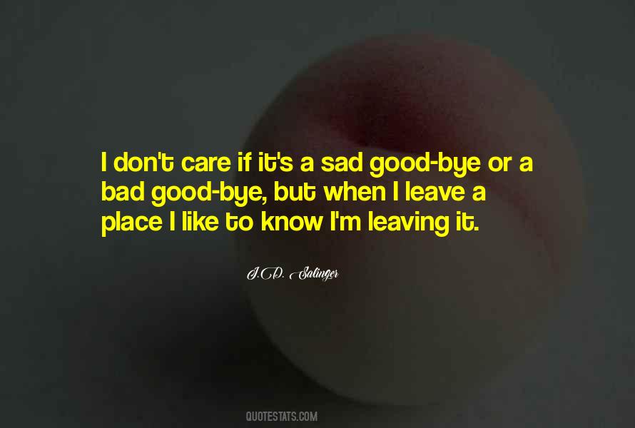 Leaving Place Quotes #1677420