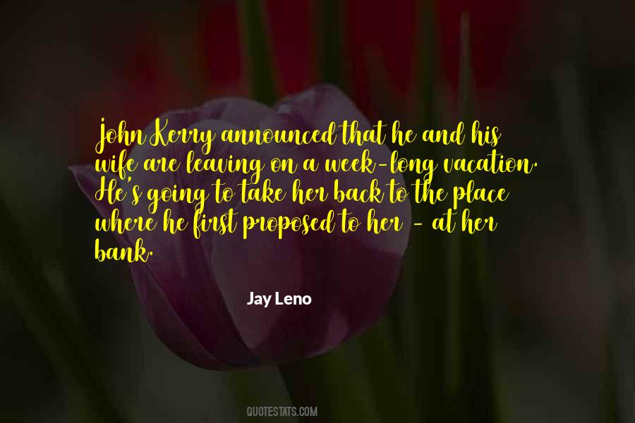 Leaving Place Quotes #482554