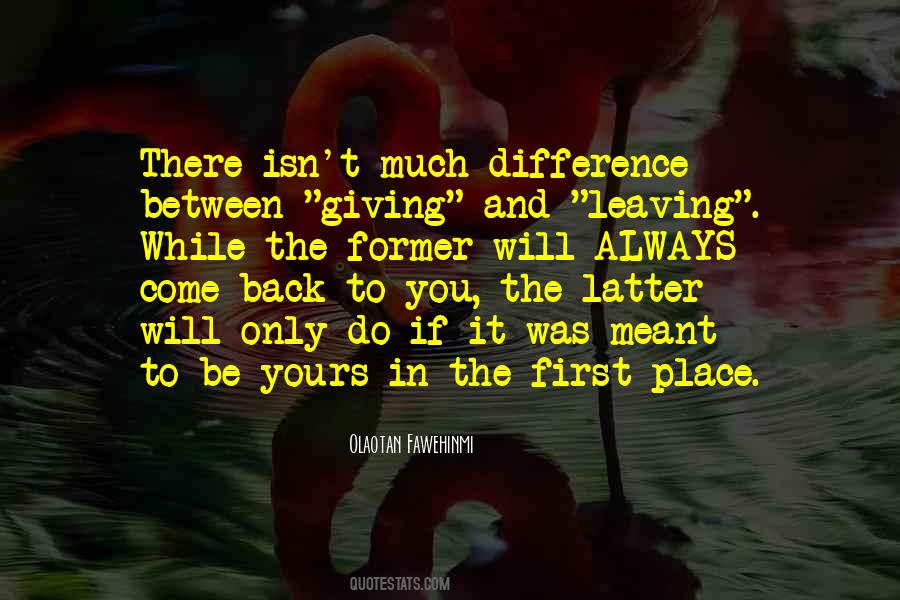 Leaving The Place Quotes #504683