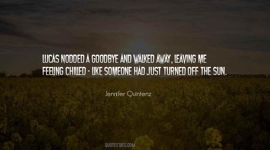 Leaving Without Goodbye Quotes #550581