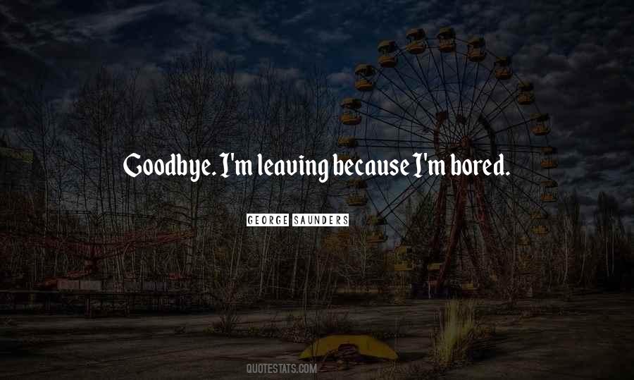 Leaving Without Goodbye Quotes #657675