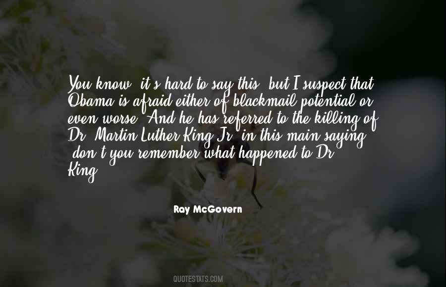 Quotes About Dr Martin Luther King Jr #1357532