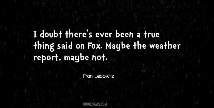 Lebowitz Quotes #589336