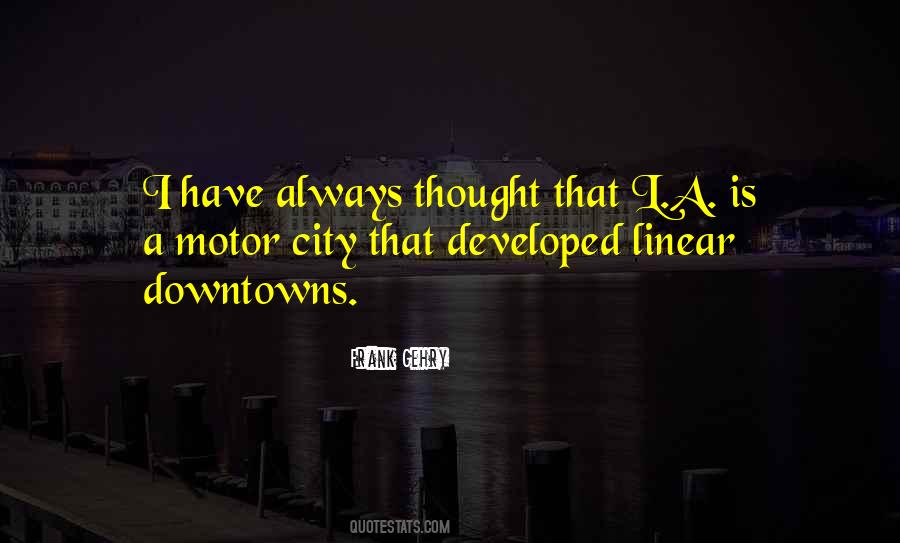 Quotes About Downtowns #428156