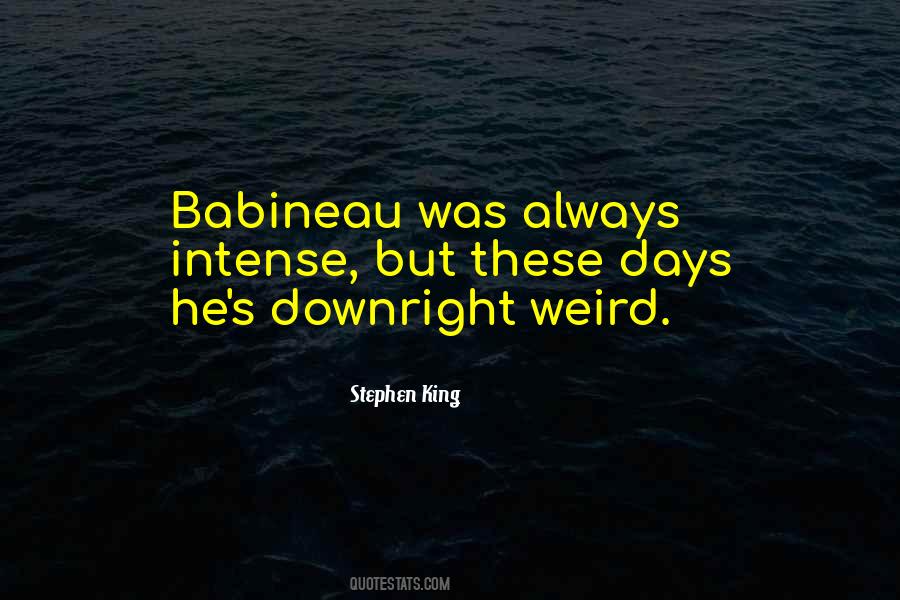 Quotes About Downright #28423