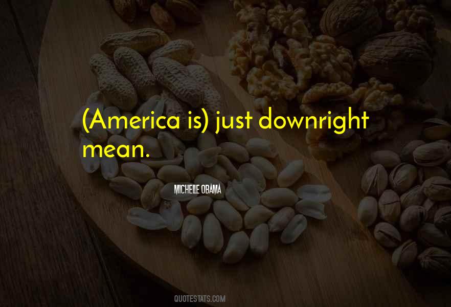 Quotes About Downright #900143