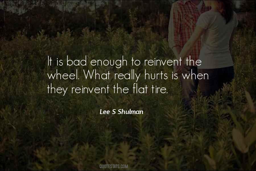 Lee Shulman Quotes #881250