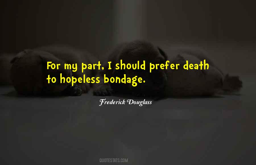 Quotes About Douglass Slavery #1778420