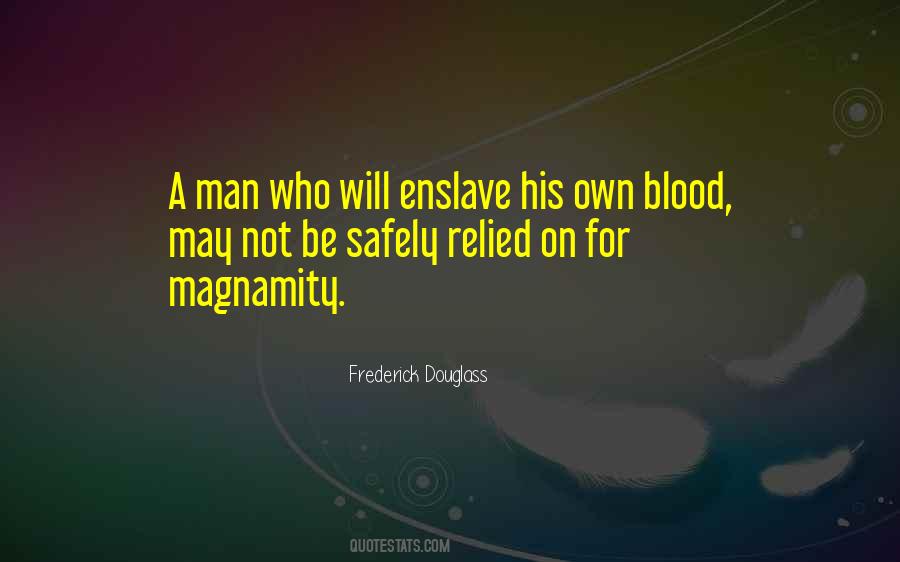 Quotes About Douglass Slavery #277496