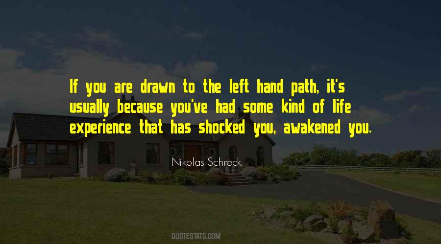Left Hand Path Quotes #989715