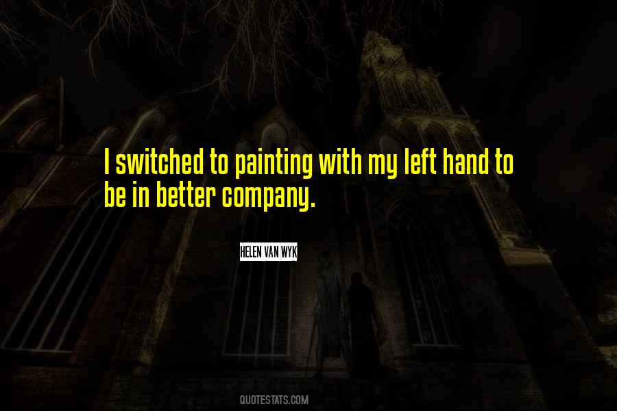 Left Hand Quotes #1073432