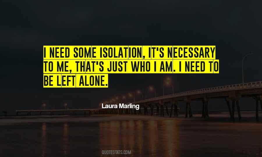 Left Me Alone Quotes #107013