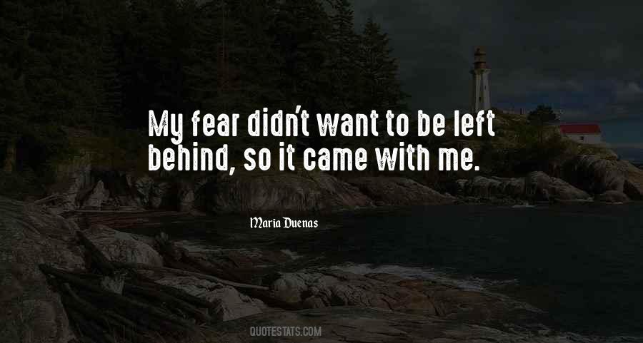 Left Me Behind Quotes #1352225