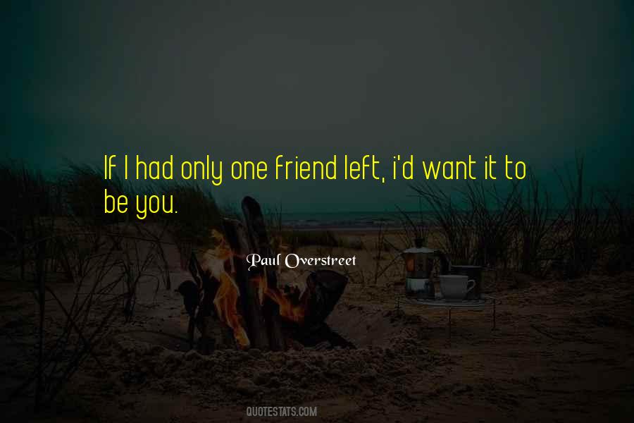 Left Out Friendship Quotes #337669