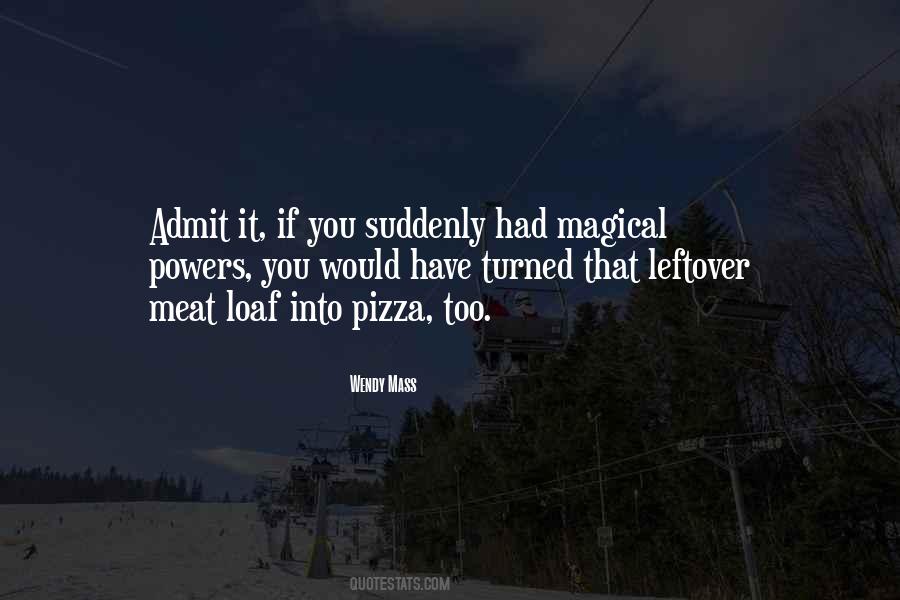 Leftover Pizza Quotes #1707915