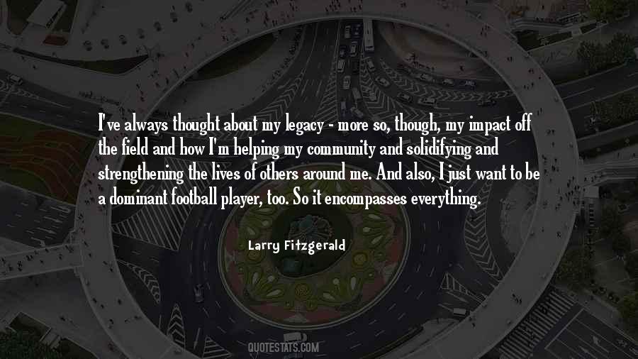 Legacy Lives On Quotes #1032536