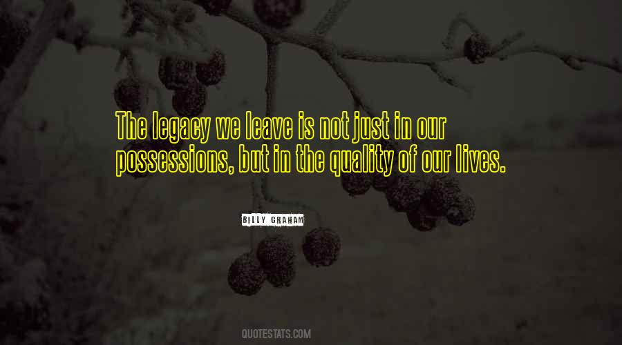 Legacy Lives On Quotes #1239351