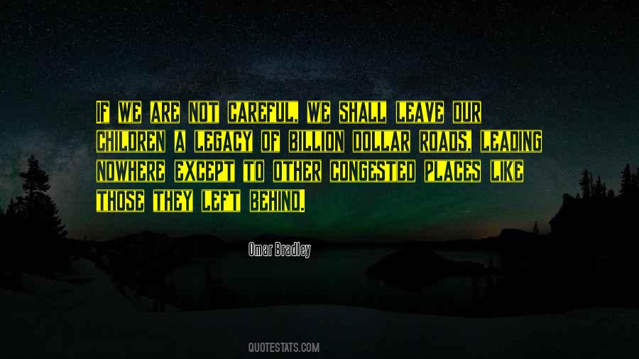 Legacy You Leave Behind Quotes #1620896