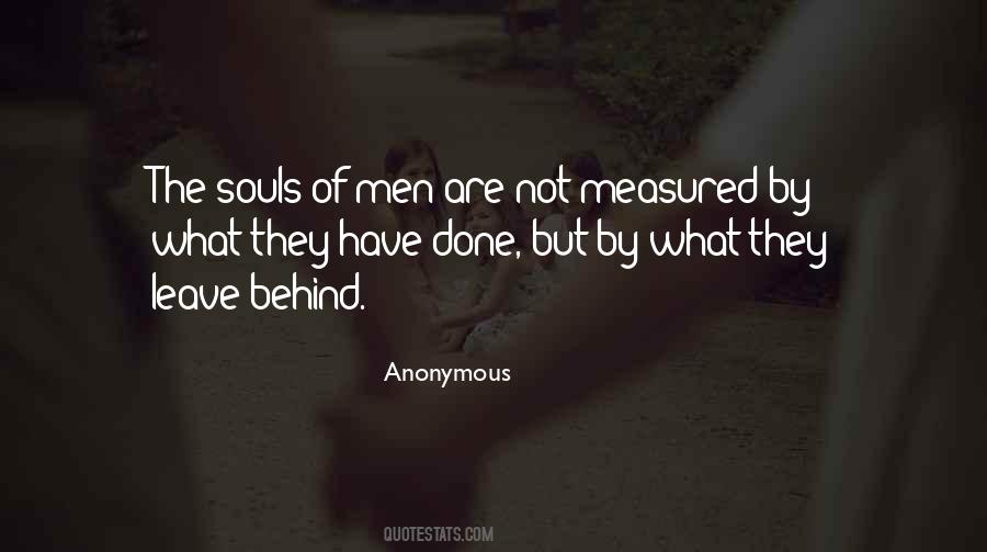 Legacy You Leave Behind Quotes #807669