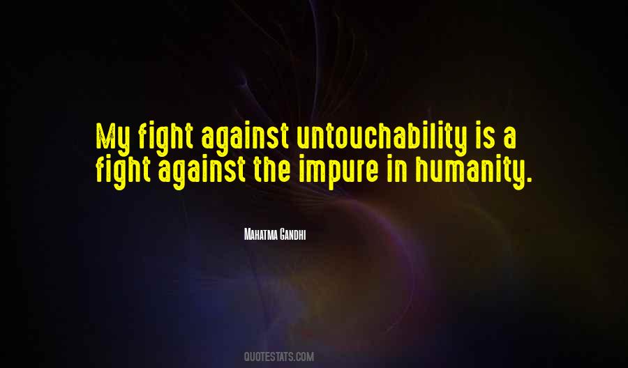 Quotes About Untouchability #1541709