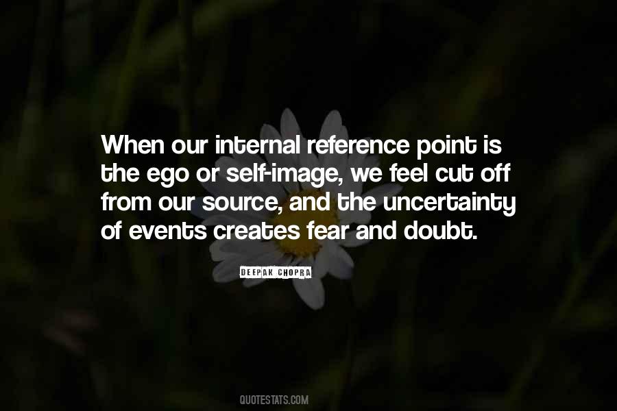 Quotes About Doubt And Uncertainty #1547362