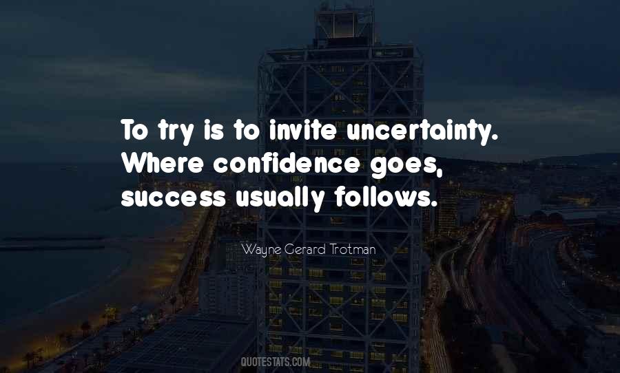 Quotes About Doubt And Uncertainty #450240
