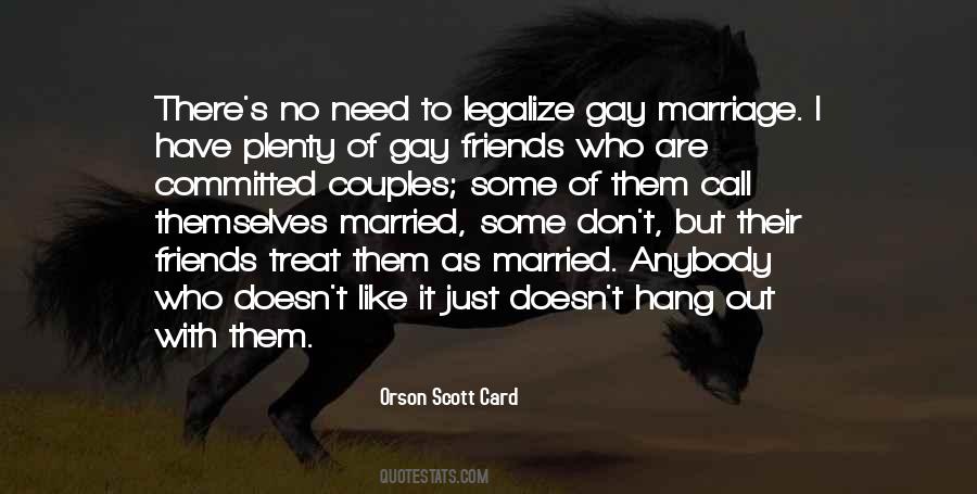 Legalize Gay Marriage Quotes #486324