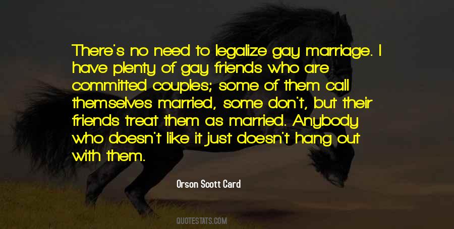 Legalize Gay Quotes #486324