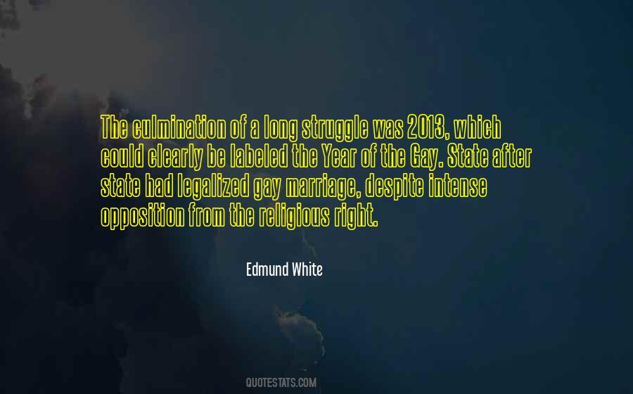 Legalized Gay Marriage Quotes #1282430