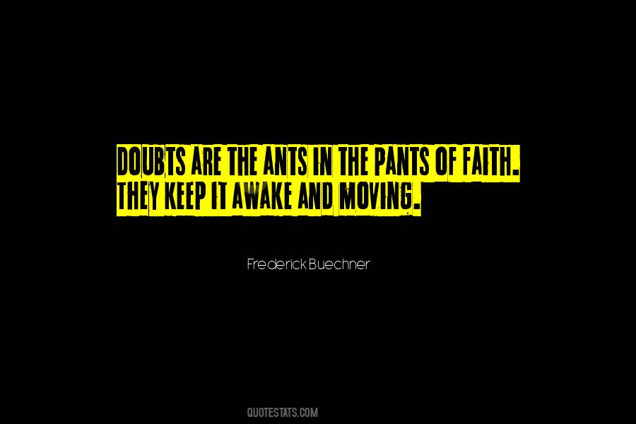 Quotes About Doubt And Faith #117960