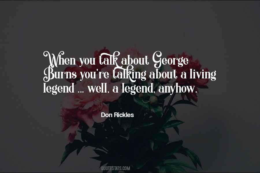 Legend Quotes #1174359