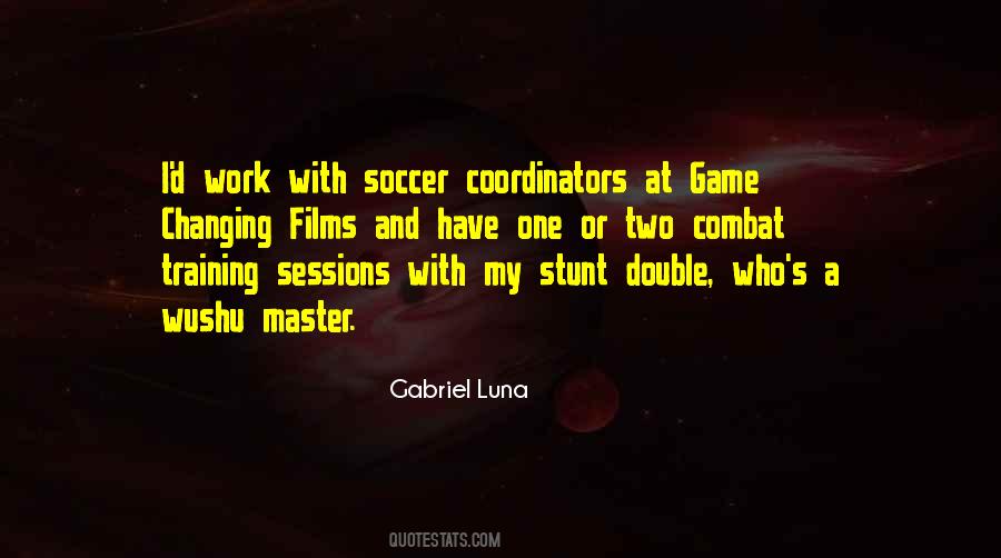 Quotes About Double Game #1791058