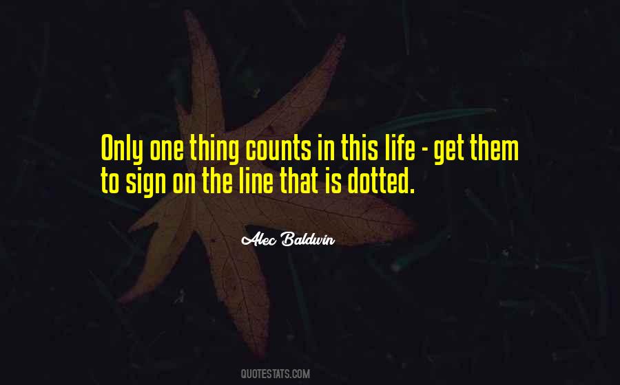 Quotes About Dotted Lines #1726436