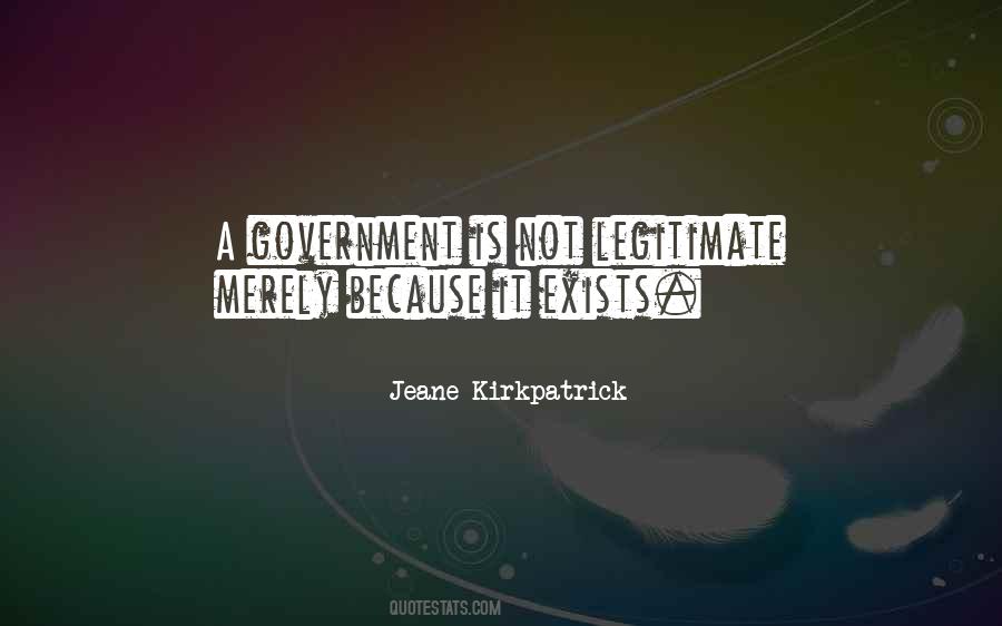 Legitimate Government Quotes #1069967