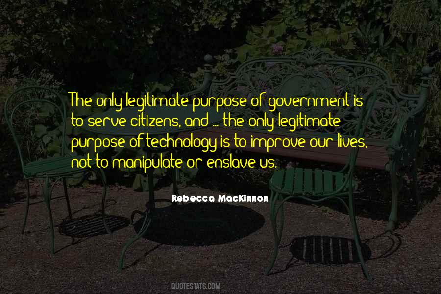 Legitimate Government Quotes #1271568