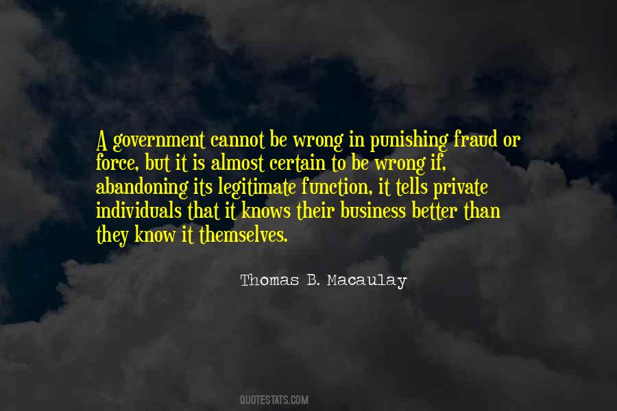 Legitimate Government Quotes #1380196