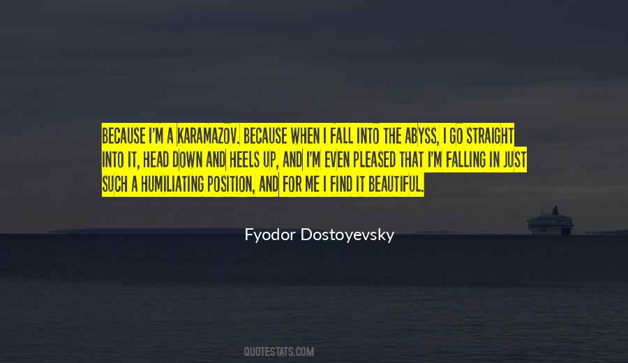 Quotes About Dostoyevsky #2927