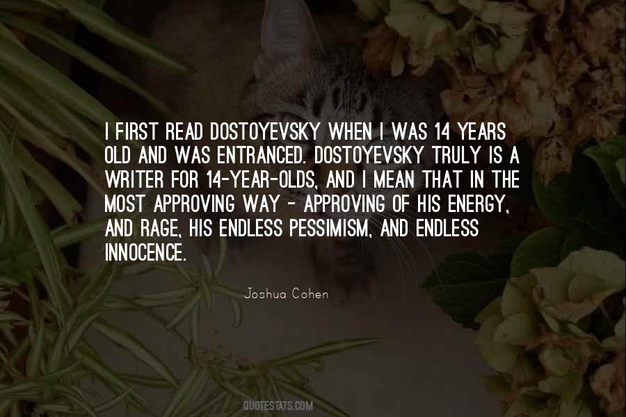 Quotes About Dostoyevsky #922658