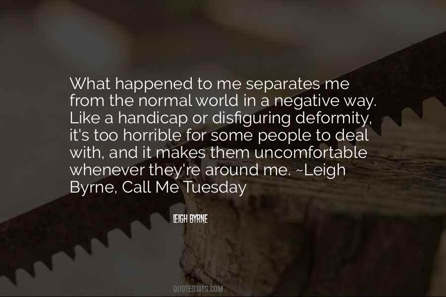 Leigh Quotes #1218634