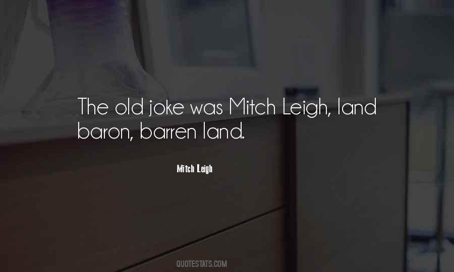 Leigh Quotes #570086