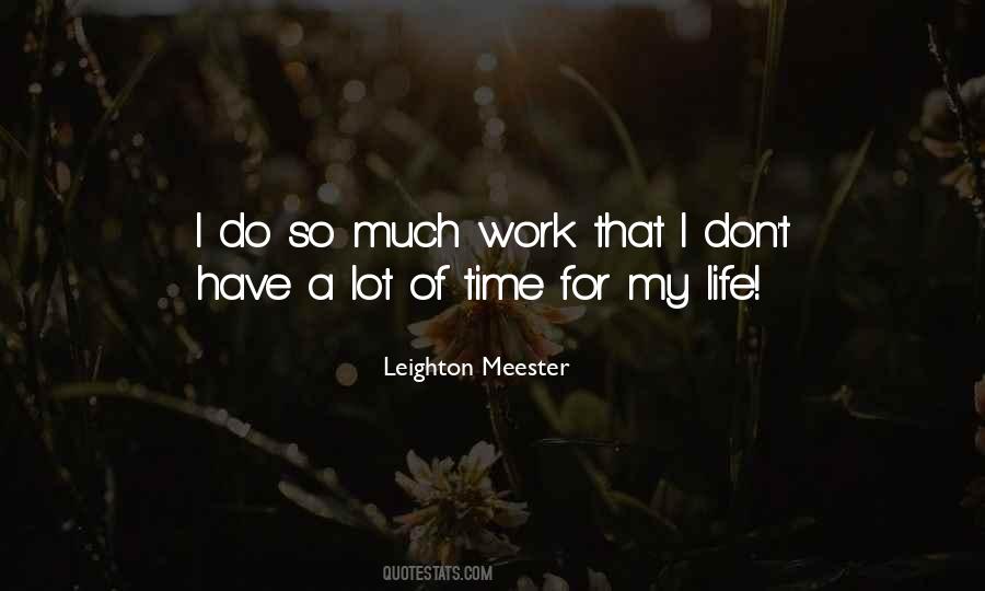 Leighton Quotes #217936