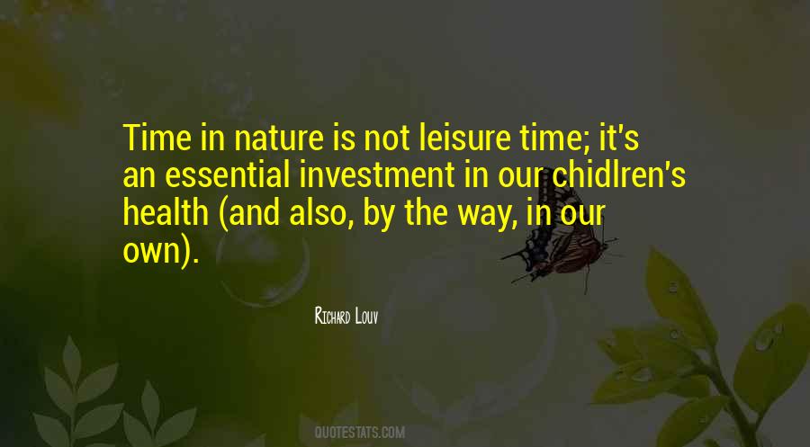 Leisure Time Quotes #1024060