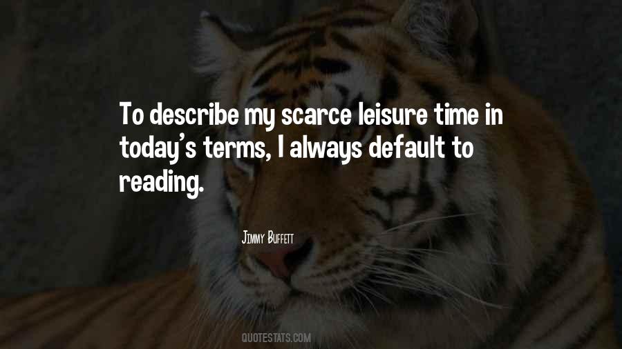 Leisure Time Quotes #670597
