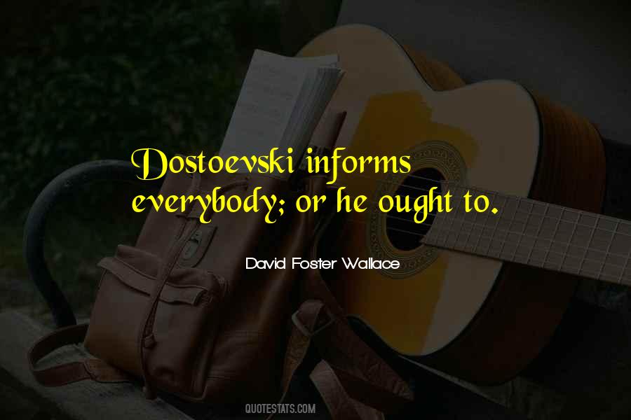 Quotes About Dostoevski #241906